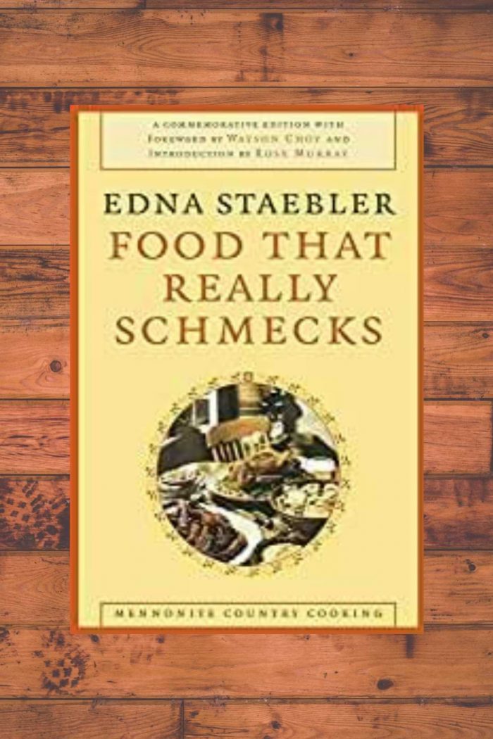 Edna Staebler: Cookbooks that Really Schmeck