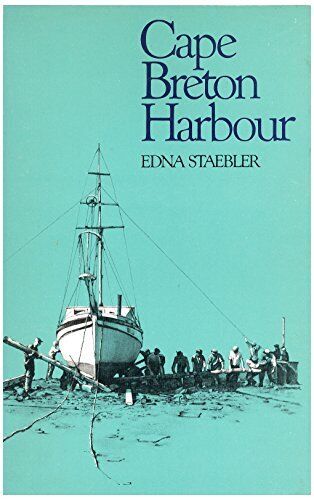 Cape Breton Harbour (1972) by Edna Staebler