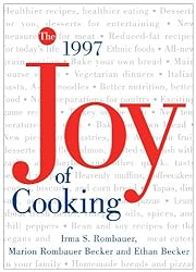 Joy of Cooking (1997) by Irma S. Rombauer, Marion Rombauer Becker, and Ethan Becker 