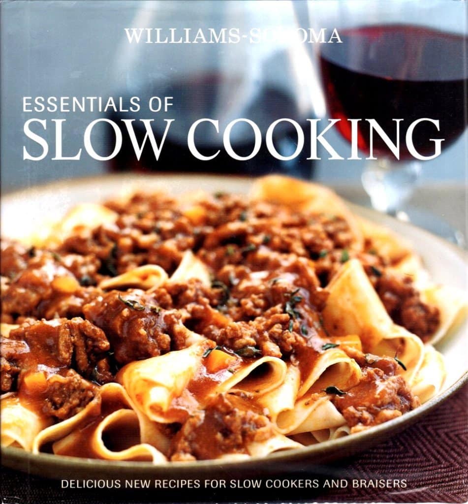 Williams Sonoma Essentials of Slow Cooking