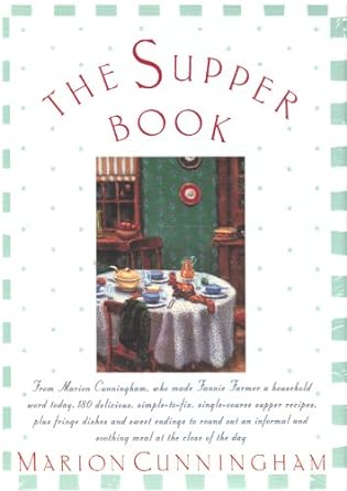The Supper Book (1992) by Marion Cunningham
