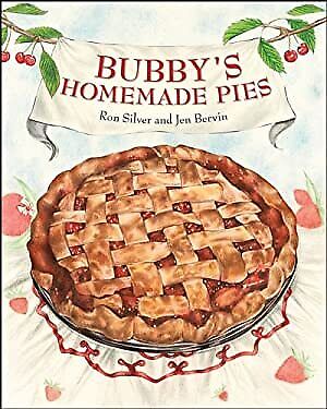 Bubby's Homemade Pies (2007) by Ron Silver and Jen Bervin