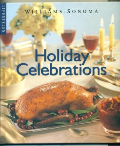 Williams-Sonoma Lifestyles: Holiday Celebrations (1998) by Marie Simmons
